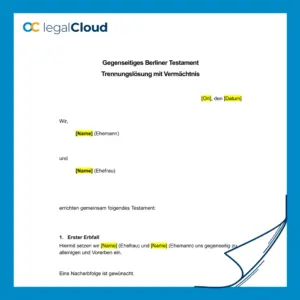 Berliner Testament für Ehegatten - gegenseitige Trennungslösung mit Vermächtnis - Vorschau