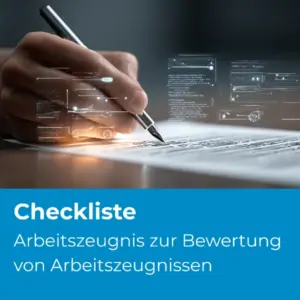 Checkliste Arbeitszeugnis zur Bewertung von Arbeitszeugnissen für Arbeitnehmer und Personalabteilungen - Produktbild
