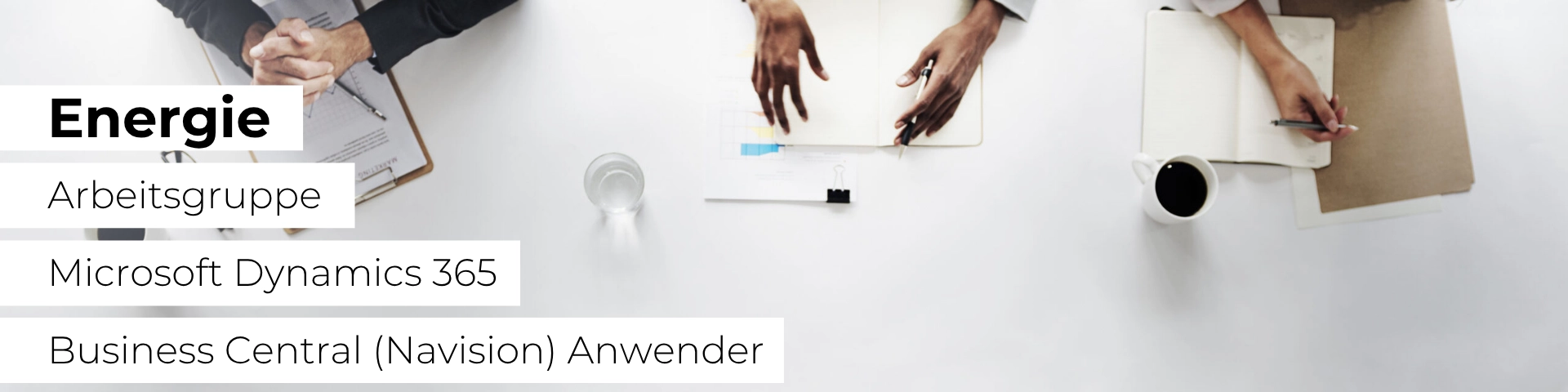 Energie: WEB-Arbeitsgruppe zur praxisnahen Umsetzung aktueller Sperrrecht-Themen – Anwender Microsoft Dynamics 365 Business Central (Navision)
