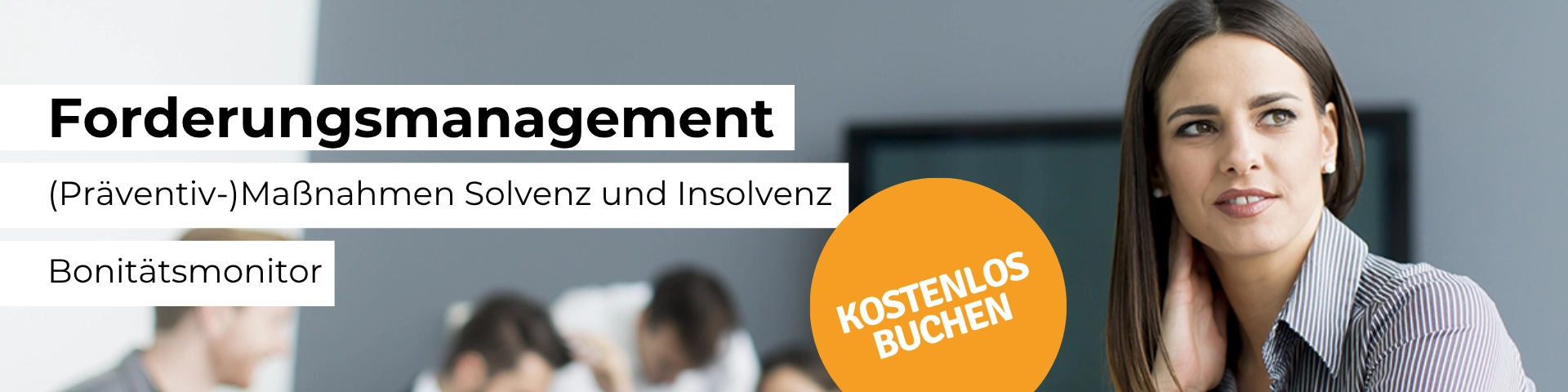 (Präventiv-)Maßnahmen Solvenz und Insolvenz – Bonitätsmonitor - 1