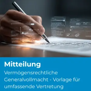 Vermögensrechtliche Generalvollmacht - Vorlage für umfassende Vertretung - Produktbild